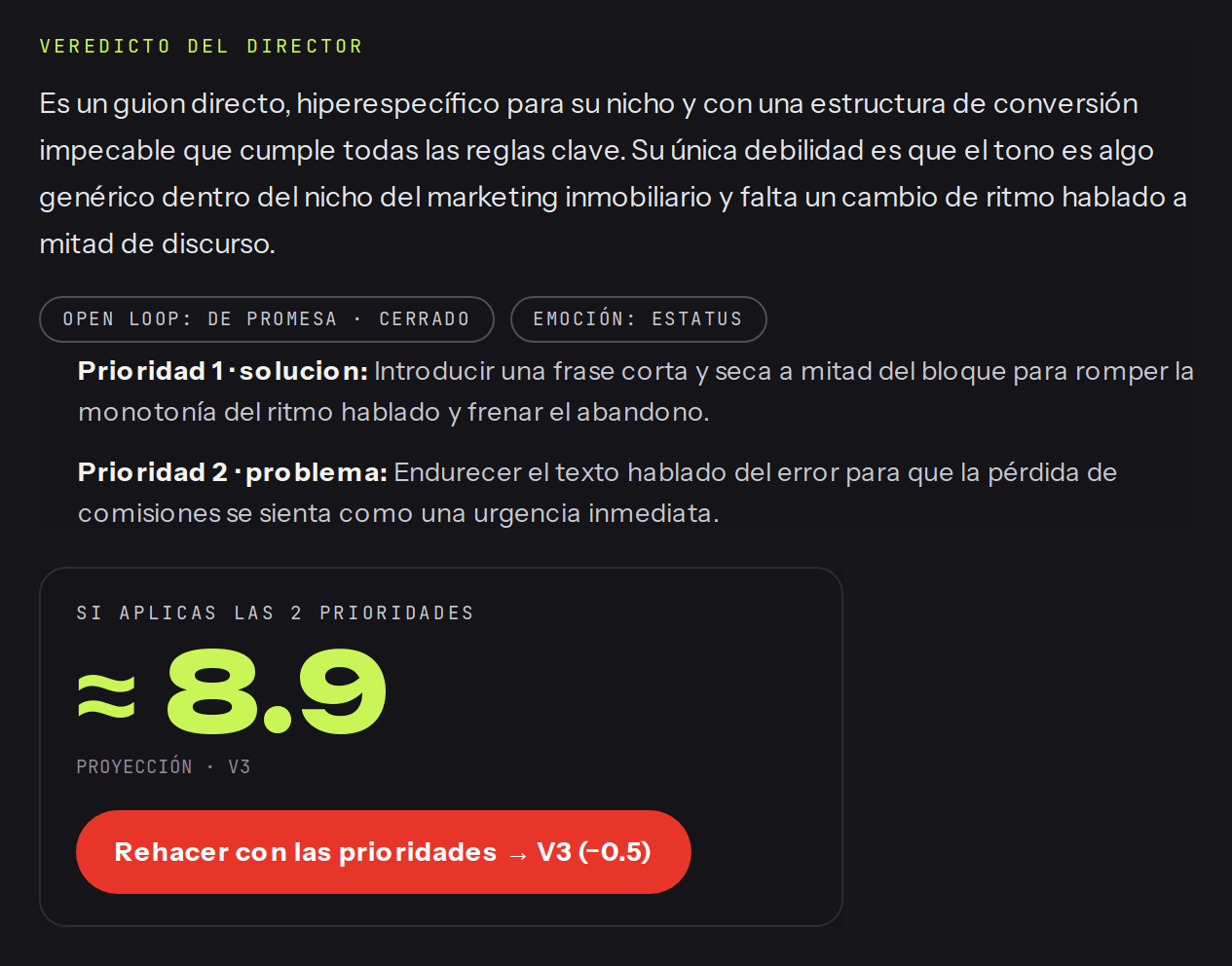 El veredicto del Director con sus dos prioridades y la proyección de la siguiente versión
